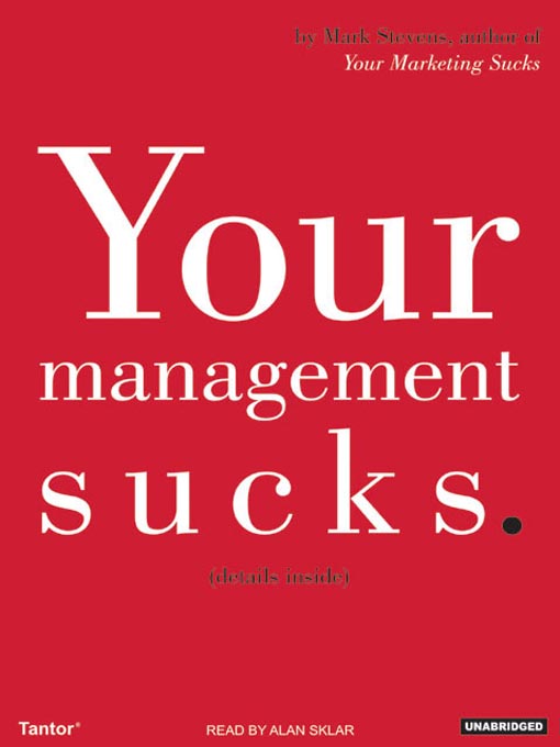 Title details for Your Management Sucks by Mark Stevens - Wait list